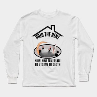 Paid The Rent Long Sleeve T-Shirt